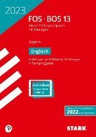 bokomslag STARK Abiturprüfung FOS/BOS Bayern 2023 - Englisch 13. Klasse