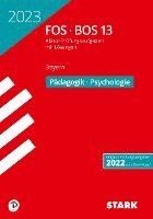 bokomslag STARK Abiturprüfung FOS/BOS Bayern 2023 - Pädagogik/Psychologie 13. Klasse