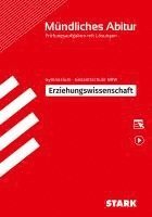 bokomslag STARK Erziehungswissenschaft - Mündliche Abiturprüfung NRW - Prüfungsvorbereitung