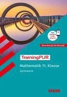 bokomslag STARK Mathematik 11. Klasse - TrainingPUR Gymnasium - Grundwissen, Aufgaben und Lösungen