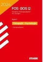 bokomslag STARK Abiturprüfung FOS/BOS Bayern 2024 - Pädagogik/Psychologie 12. Klasse