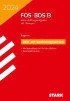 bokomslag STARK Abiturprüfung FOS/BOS Bayern 2024 - Betriebswirtschaftslehre mit Rechnungswesen 13. Klasse
