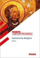 STARK Katholische Religion - Abitur-Training Bayern