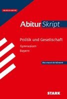 STARK Politik und Gesellschaft - AbiturSkript Bayern