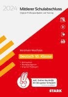 bokomslag STARK Original-Prüfungen und Training - Mittlerer Schulabschluss 2024 - Deutsch - NRW - inkl. Online-Nachhilfe