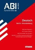 bokomslag STARK Deutsch - Abi - Auf einen Blick! ab 2025 Berlin/Brandenburg