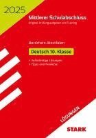 bokomslag STARK Lösungen zu Original-Prüfungen und Training - Mittlerer Schulabschluss 2025 - Deutsch - NRW