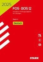 bokomslag STARK Abiturprüfung FOS/BOS Bayern 2025 - Deutsch 12. Klasse