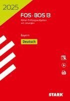 bokomslag STARK Abiturprüfung FOS/BOS Bayern 2025 - Deutsch 13. Klasse