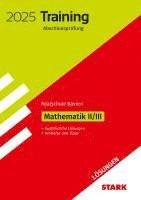 bokomslag STARK Lös. Train. Abschl.prüf. RS BY 2025 Mathe II/III