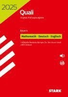 bokomslag STARK Original-Prüfungen Quali Mittelschule 2025 - Mathematik, Deutsch, Englisch 9. Klasse - Bayern