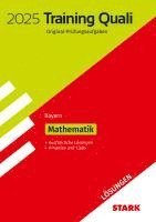 bokomslag STARK Lösungen zu Training Abschlussprüfung Quali Mittelschule 2025 - Mathematik 9. Klasse - Bayern