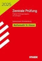 bokomslag STARK Zentrale Prüfung 2025 - Mathematik 10. Klasse - Brandenburg