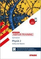 STARK Physik 2 - Abitur-Training - Aufbau der Materie