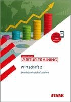 Kerstin Vonderau, Tino Zirkenbach - STARK Wirtschaft 2 - Abitur-Training - Betriebswirtschaftslehre, Häftad
