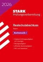 bokomslag STARK Mathematik I - Realschulabschluss 2026 Bayern - Prüfungsvorbereitung
