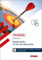 Eberhard Endres, Sybille Reimann - STARK Mathematik - Training Gymnasium - Fit für die Oberstufe, Häftad