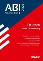 Andreas Bernhardt, Alisa Schlegel, Petra Wurm, Arno Hufnagl, Erasmus Ganghofer - STARK Deutsch - Abi - Auf einen Blick! 2027 Berlin/Brandenburg, Häftad