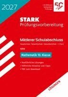STARK Lösungen zu Mathematik - Mittlerer Schulabschluss (MSA) 2027 NRW Hauptschule Typ B/Gesamtschule/ Sekundarschule - Prüfungsvorbereitung, Häftad. Tillgänglighet: Lägg i varukorg