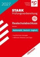 STARK Lösungen zu Mathematik, Deutsch, Englisch - Realschulabschluss 2027 Hessen - Prüfungsvorbereitung, Häftad. Tillgänglighet: Lägg i varukorg