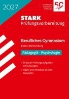 STARK Pädagogik/Psychologie - Abitur Berufliches Gymnasium 2027 BW - Prüfungsvorbereitung, Häftad