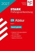 STARK Kunst - Abitur 2027 Bayern - Prüfungsvorbereitung, Häftad