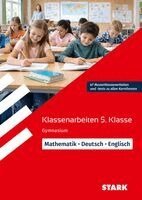 Carlo Vöst, Dietmar Hof, Kerstin Rittmayr - STARK Mathematik/Deutsch/Englisch 5. Klasse - Klassenarbeiten Gymnasium, Häftad. Tillgänglighet: Lägg i varukorg
