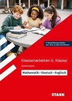 Carlo Vöst, Simon Hauzenberger, Johanna Ressel, Christine Höller - STARK Mathematik/Deutsch/Englisch 6. Klasse - Klassenarbeiten Gymnasium, Häftad. Tillgänglighet: Lägg i varukorg