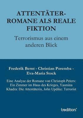Eva-Maria Stock, Frederik Bernt, Christian Poremba - Attentater-Romane ALS Reale Fiktion, Häftad