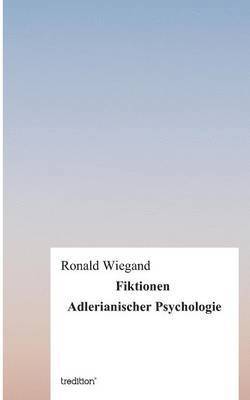 bokomslag Fiktionen Adlerianischer Psychologie