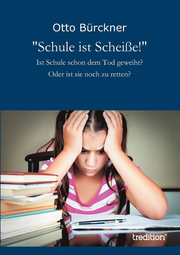 'Schule ist Scheisse!' 1