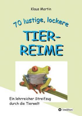 bokomslag 70 Lustige, Lockere Tierreime