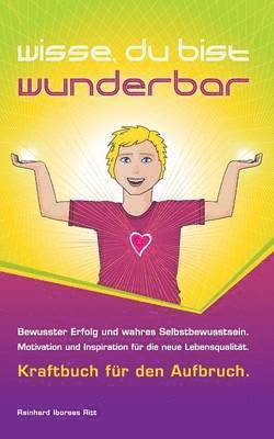 Reinhard Ritt - Wisse, Du Bist Wunderbar, Häftad