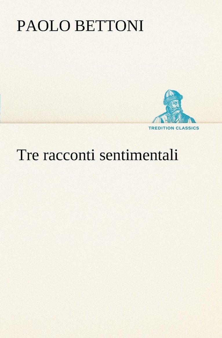 Tre racconti sentimentali 1