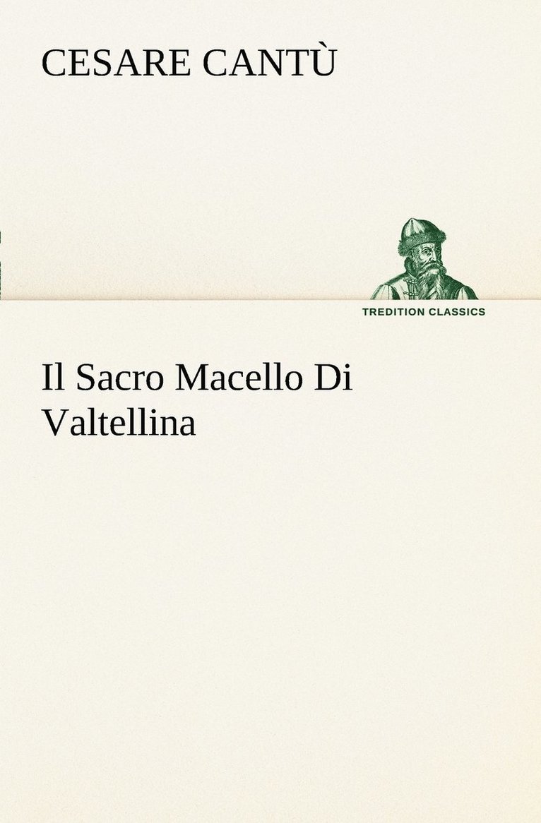 Sacro Macello Di Valtellina 1