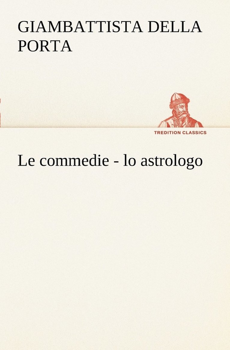 Le commedie - lo astrologo 1