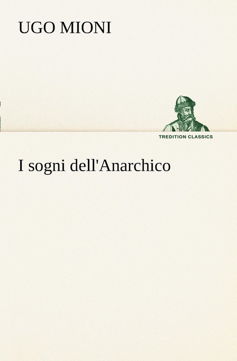 I sogni dell'Anarchico 1