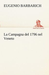 bokomslag La Campagna del 1796 nel Veneto