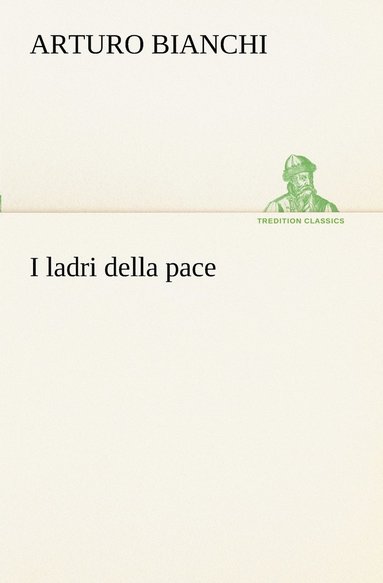 bokomslag I ladri della pace