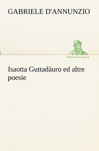 bokomslag Isaotta Guttadàuro ed altre poesie