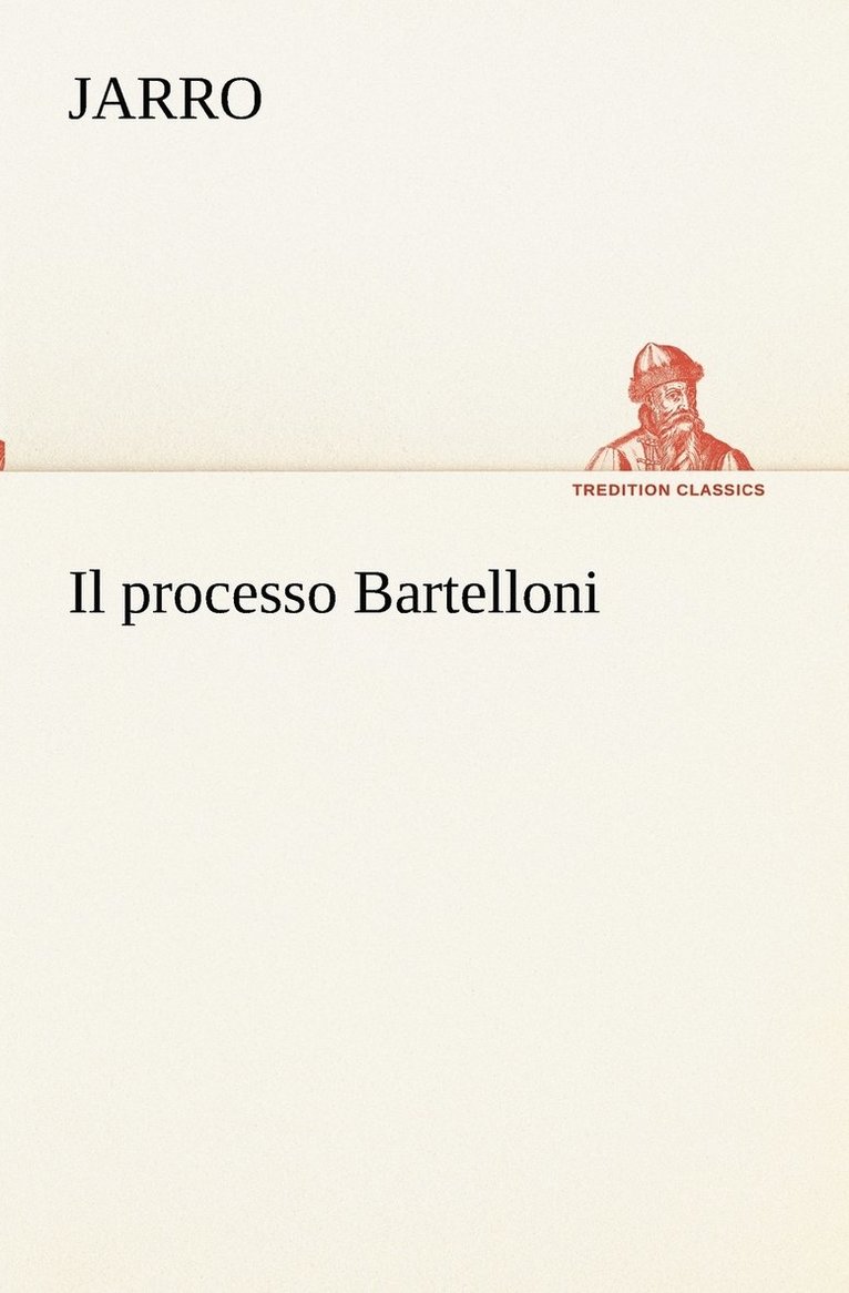 Il processo Bartelloni 1