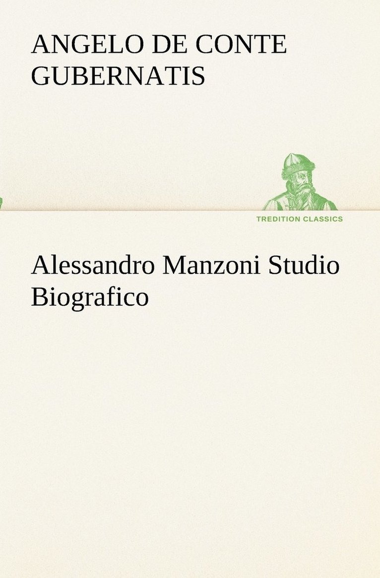 Alessandro Manzoni Studio Biografico 1