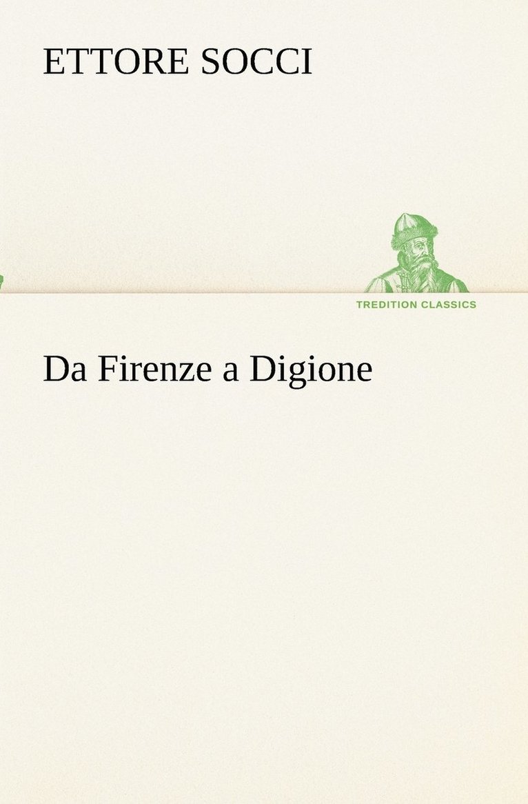 Da Firenze a Digione 1