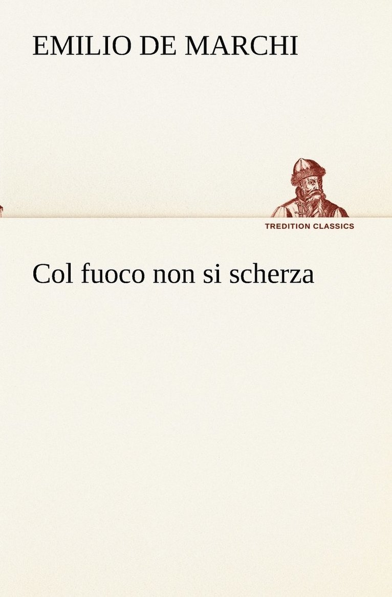 Col fuoco non si scherza 1