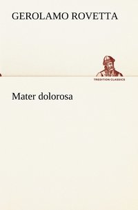 bokomslag Mater dolorosa