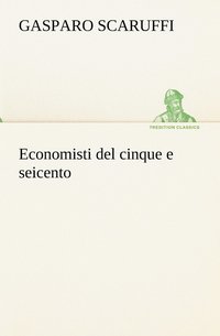 bokomslag Economisti del cinque e seicento