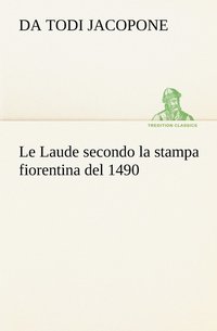 bokomslag Le Laude secondo la stampa fiorentina del 1490