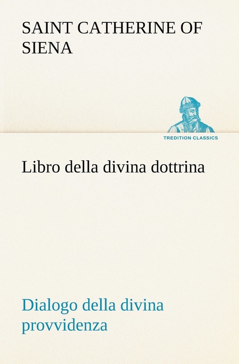 Libro della divina dottrina Dialogo della divina provvidenza