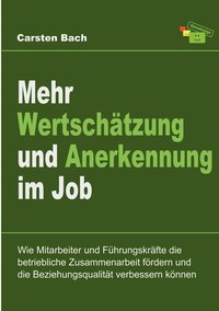 bokomslag Mehr Wertschtzung und Anerkennung im Job