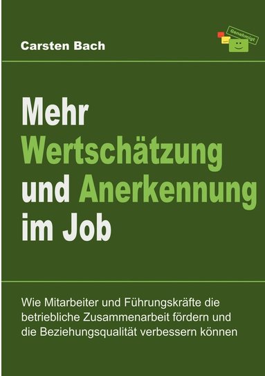 bokomslag Mehr Wertschatzung und Anerkennung im Job